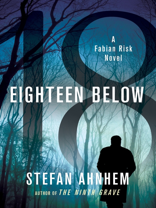 Title details for Eighteen Below by Stefan Ahnhem - Wait list